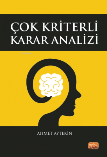 Çok Kriterli Karar Analizi | Ahmet Aytekin | Nobel Bilimsel Eserler