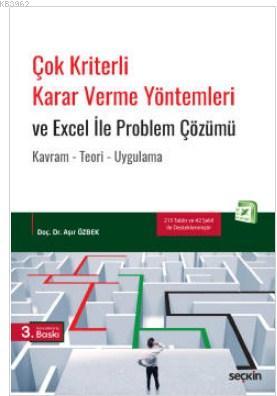 Çok Kriterli Karar Verme Yöntemleri ve Excel İle Problem Çözümü; Kavra