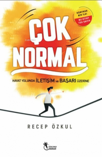 Çok Normal / Hayat Yolunda İletişim ve Başarı Üzerine | Recep Özkul | 