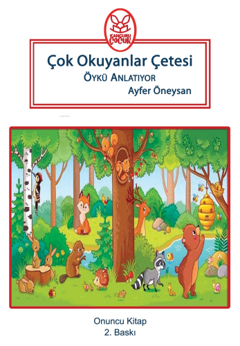 Çok Okuyanlar Çetesi Öykü Anlatıyor (8+Yaş) | Ayfer Öneysan | Kanguru 