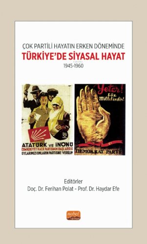 Çok Partili Hayatın Erken Döneminde;Türkiye'de Siyasal Hayat- 1945-196