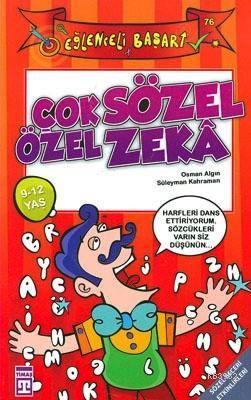 Çok Sözel Özel Zeka; Eğlenceli Başarı, 9 - 12 Yaş | Osman Algın | Tima