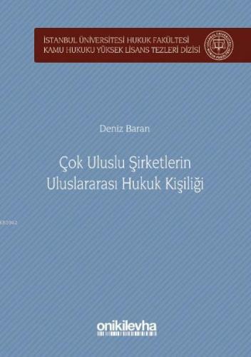 Çok Uluslu Şirketlerin Uluslararası Hukuk Kişiliği; İstanbul Üniversit