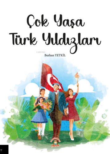 Çok Yaşa Türk Yıldızları | Burhan Yetkil | Akademisyen Çocuk