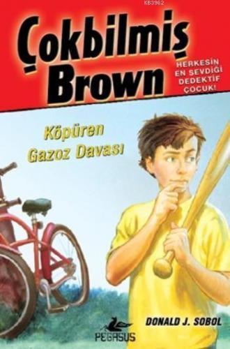 Çokbilmiş Brown 2; Köpüren Gazoz Davası | Donald J.Sobol | Pegasus Yay