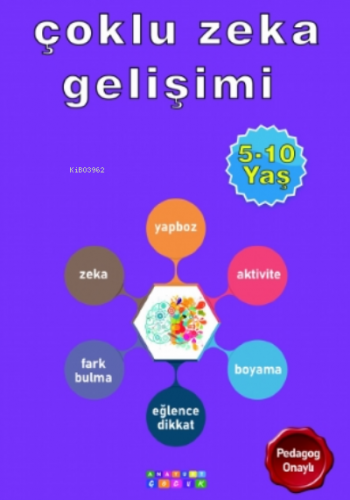 Çoklu Zeka Gelişimi 5-10 Yaş | Kolektif | Anayurt Yayınları