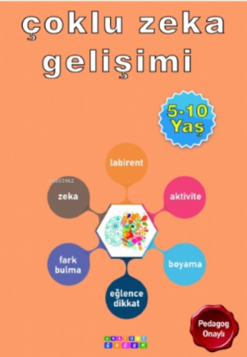 Çoklu Zeka Gelişimi 5-10 Yaş | Kolektif | Anayurt Yayınları