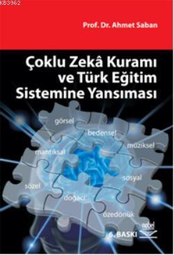 Çoklu Zekâ Kuramı ve Türk Eğitim Sistemine Yansıması | Ahmet Saban | N