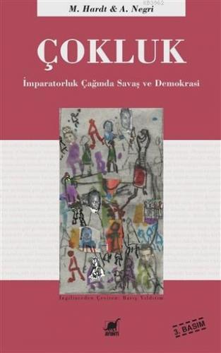 Çokluk; İmparatorluk Çağında Savaş ve Demokrasi | Michael Hardt | Ayrı