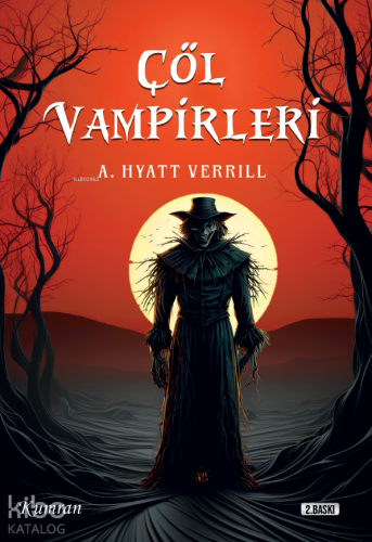 Çöl Vampirleri | Alpheus Hyatt Verrill | Kumran Yayınları