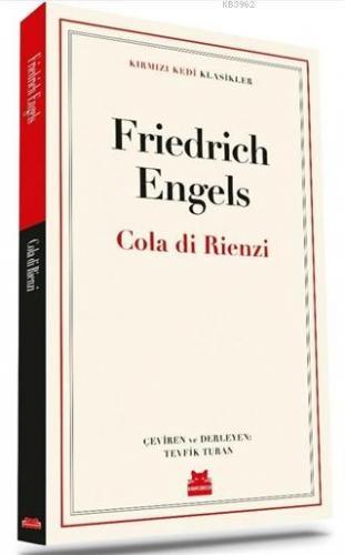 Cola di Rienzi | Friedrich Engels | Kırmızıkedi Yayınevi