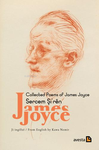 Collected Poems Of James Joyce - Sercem Şi`ren James Joyce | James Joy