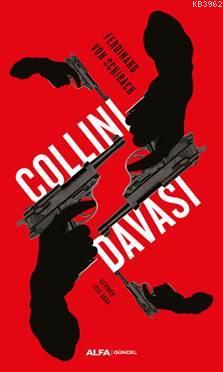 Collini Davası | Ferdinand von Schirach | Alfa Basım Yayım Dağıtım