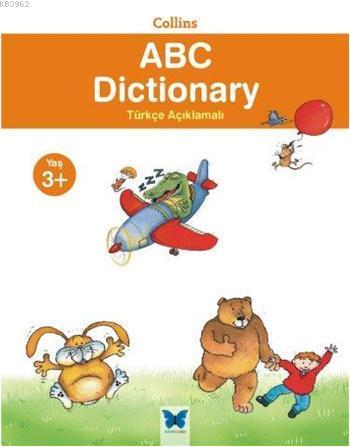 Collins ABC Dictionary; Türkçe Açıklamalı | Irene Yates | Mavi Kelebek