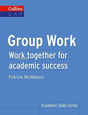 Collins Academic Skills – Group Work | Patrick McMahon | Harper Collin