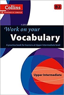 Collins Work on your Vocabulary B2 Upper Intermediate | Kolektif | Har