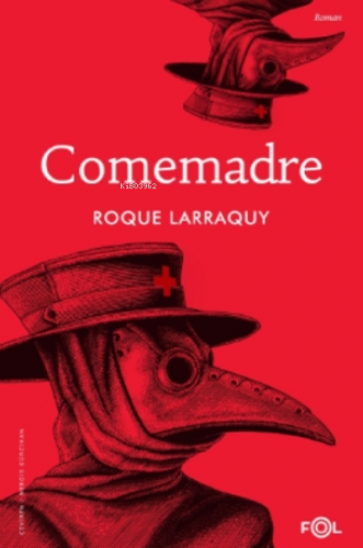 Comemadre | Roque Larraquy | Fol Kitap