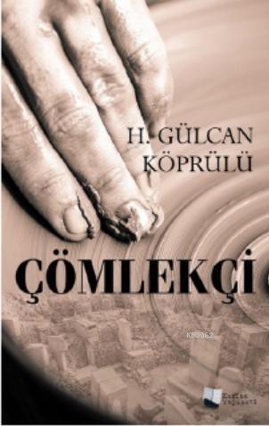 Çömlekçi | Hatice Gülcan Köprülü | Karina Kitap