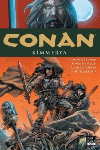 Conan Kimmerya; 1. Kitap | Timothy Truman | Marmara Çizgi Yayın Dağıtı