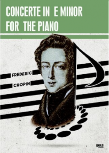 Concerto in E Minor For The Piano;Op. 11 Joseffy | Frederic Chopin | G