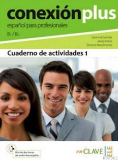 Conexion Plus - Espanol Para Profesionales B1 / B2; Cuaderno de Activi