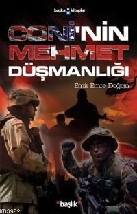 Coni´nin Mehmet Düşmanlığı | Emir Emre Doğan | Başlık Yayın Grubu