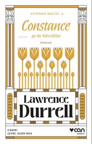 Constance ya da Yalnızlıklar ;Avignon Beşlisi 3 | Lawrence Durrell | C