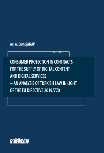 Consumer Protection in Contracts for the Supply of Digital Content and