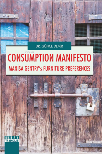 Consumption Manifesto Manisa Gentrs Furniture Preferences | Günce Demi