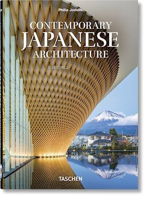 Contemporary Japanese Architecture 40th Ed | Philip Jodidio | Taschen