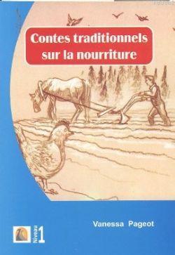 Contes Traditionnels Sur La Nourriture | Vanessa Pageot | Kapadokya Ya