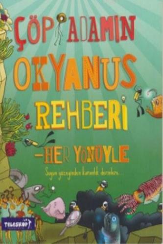 Çöp Adamın Okyanus Rehberi | Catherine Chambers | Teleskop Yayınları