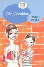 Çöp Çocuklar | Handan Derya | Epsilon Yayınevi