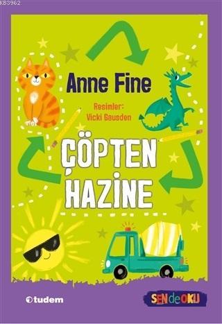 Çöpten Hazine | Anne Fine | Tudem Yayınları - Kültür