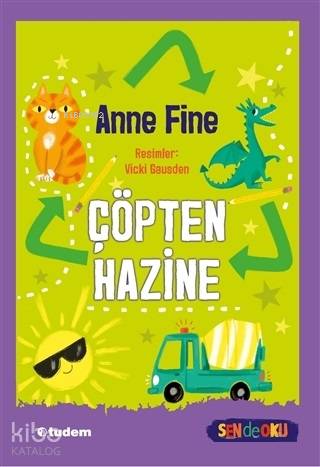 Çöpten Hazine | Anne Fine | Tudem Yayınları - Kültür