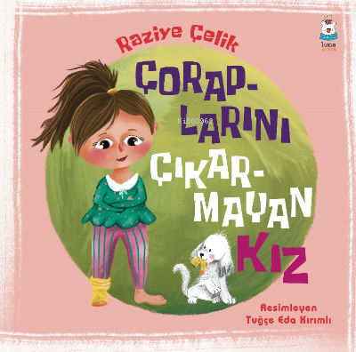 Çoraplarını Çıkarmayan Kız | Raziye Çelik | Luna Yayınları