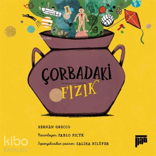 Çorbadaki Fizik | Hernán Grecco | Pan Yayıncılık