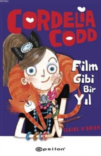 Cordelia Codd; Film Gibi Bir Yıl | Claire OBrien | Epsilon Yayınevi