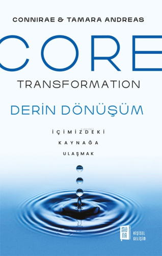 Core Transformation Derin Dönüşüm;İçimizdeki Kaynağa Ulaşmak | Conniar