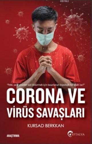 Corona ve Virüs Savaşları | Kursad Berkkan | Eftalya Kitap