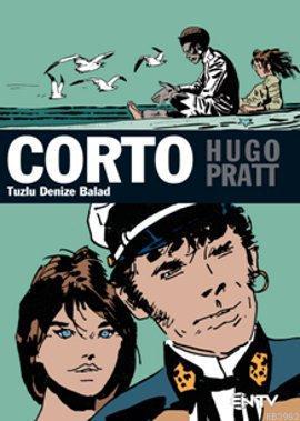 Corto Maltese Tuzlu Denize Balad | Hugo Pratt | Ntv Yayınları