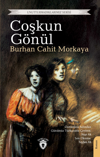 Coşkun Gönül | Burhan Cahit Morkaya | Dorlion Yayınevi