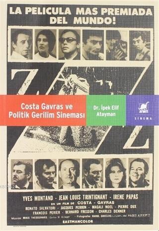 Costa Gavras ve Politik Gerilim Sineması | İpek Elif Atayman | Ayrıntı