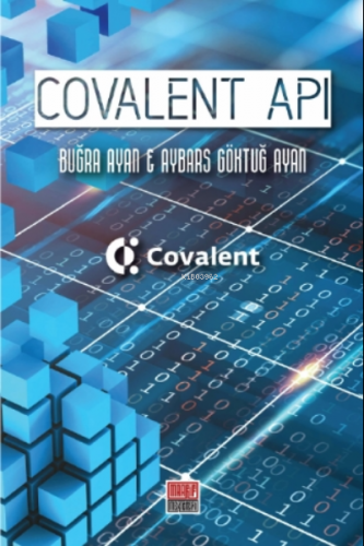 Covalent API | Buğra Ayan | Maarif Mektepleri