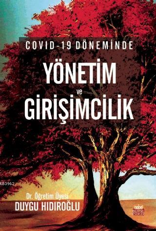 Covid-19 Döneminde Yönetim ve Girişimcilik | Duygu Hıdıroğlu | Nobel B