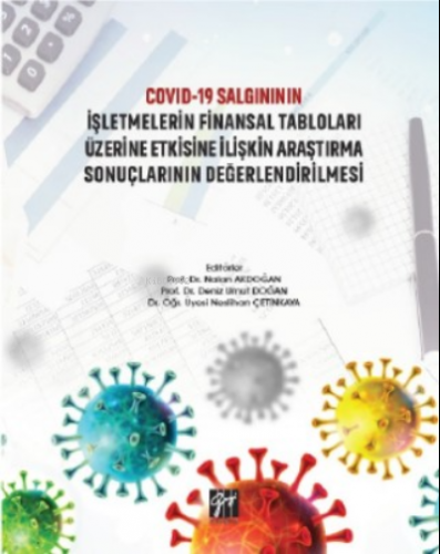 Covid-19 Salgınının İşletmelerin Finansal Tabloları Üzerine Etkisine İ