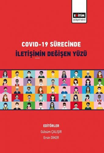 Covıd-19 Sürecinde İletişimin Değişen Yüzü | Gülsüm Çalışır | Eğitim Y