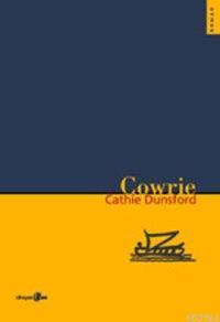 Cowrie | Cathie Dunsford | Okuyan Us Yayınları