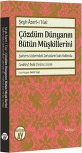 Çözdüm Dünyanın Bütün Müşkillerini | Şeyh Azeri - i Tusi | Büyüyen Ay 