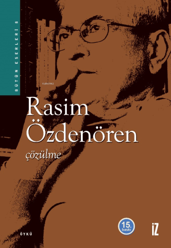 Çözülme | Rasim Özdenören | İz Yayıncılık